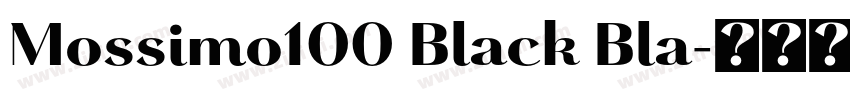 Mossimo100 Black Bla字体转换